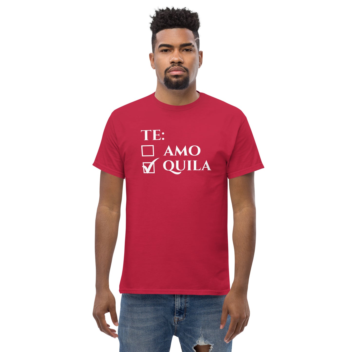 Te Amo Te Quila classic tee