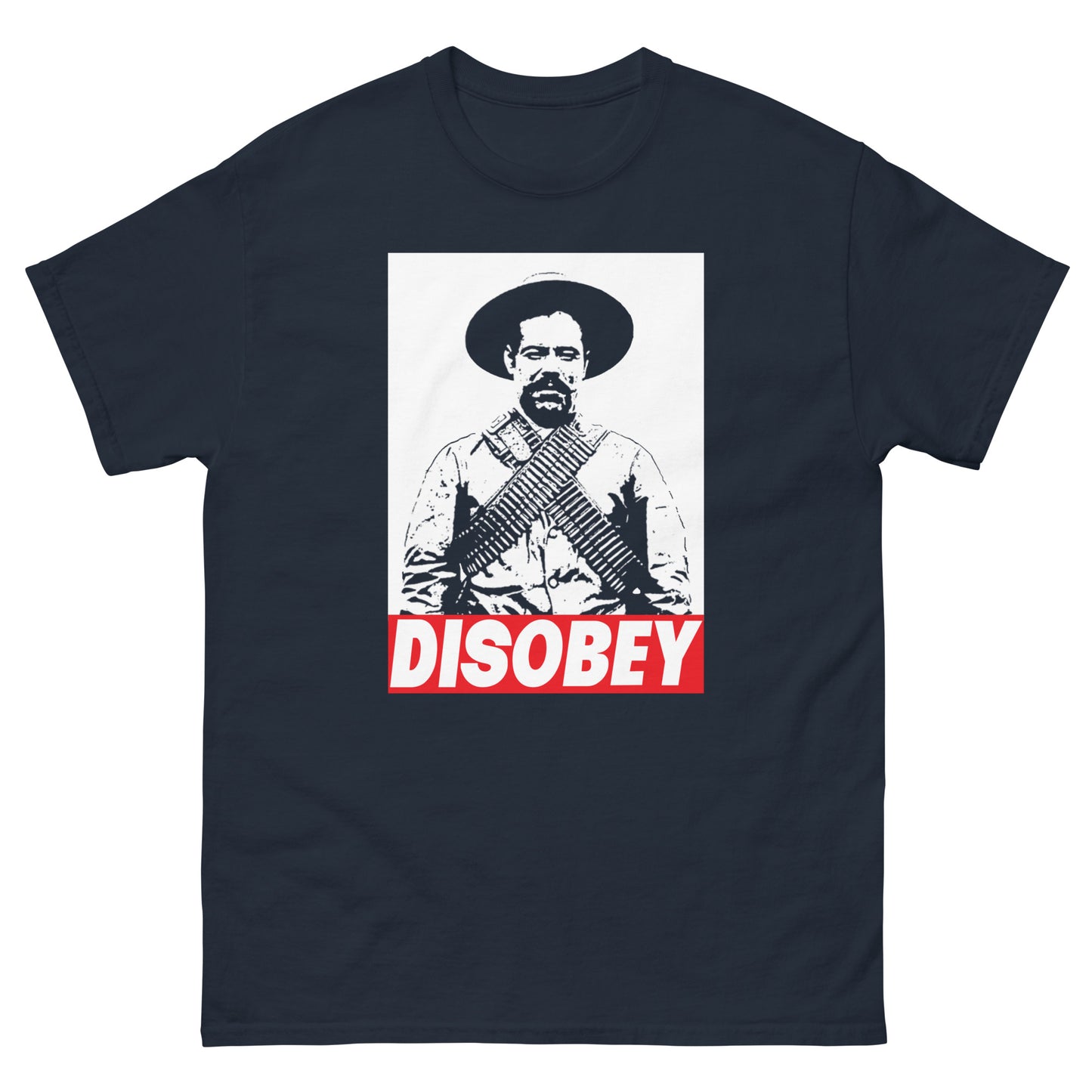 "Pancho Villa Disobey" Men's classic tee