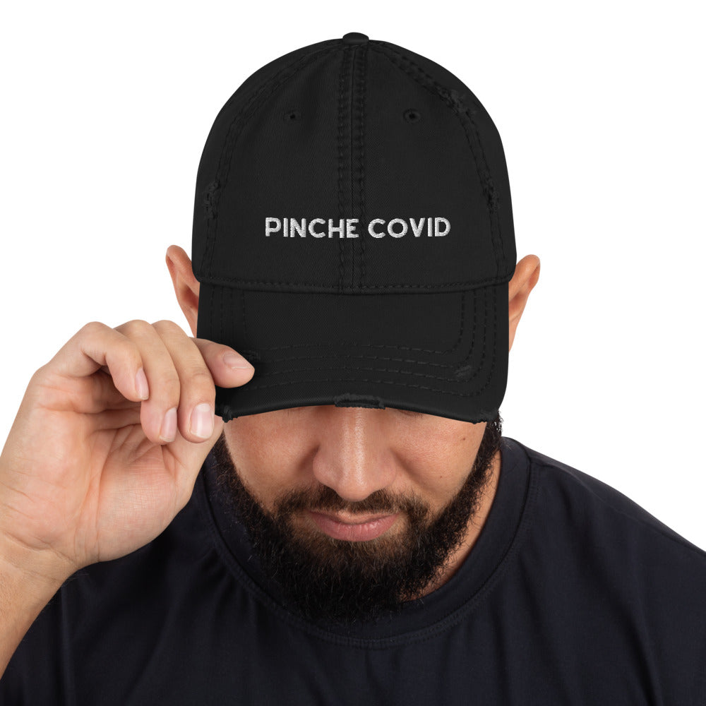 Pinche COVID Distressed Dad Hat