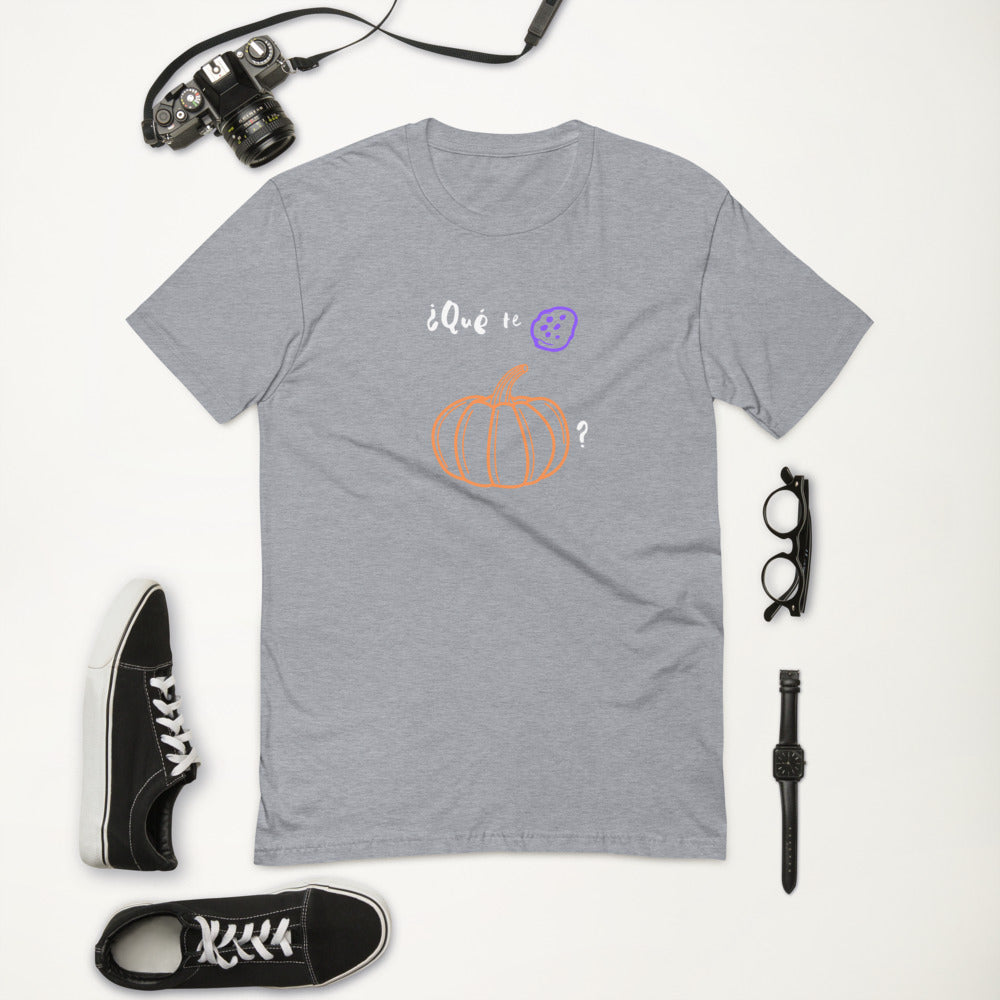 "Qué te pasa Calabaza?" Short Sleeve T-shirt