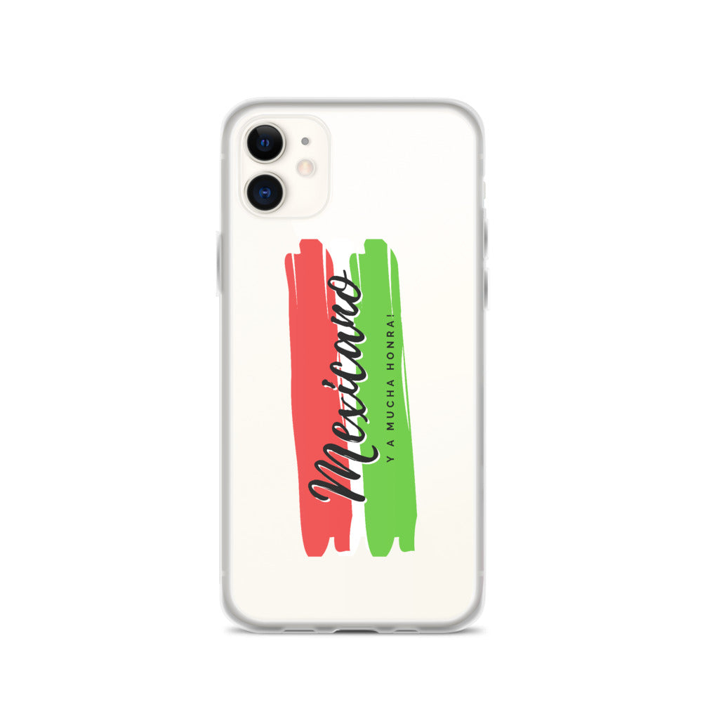 "Mexicano y a Mucha Honra!" iPhone Case