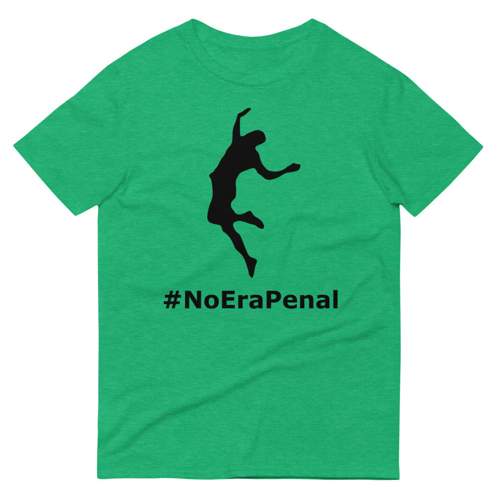 NO ERA PENAL Short-Sleeve T-Shirt
