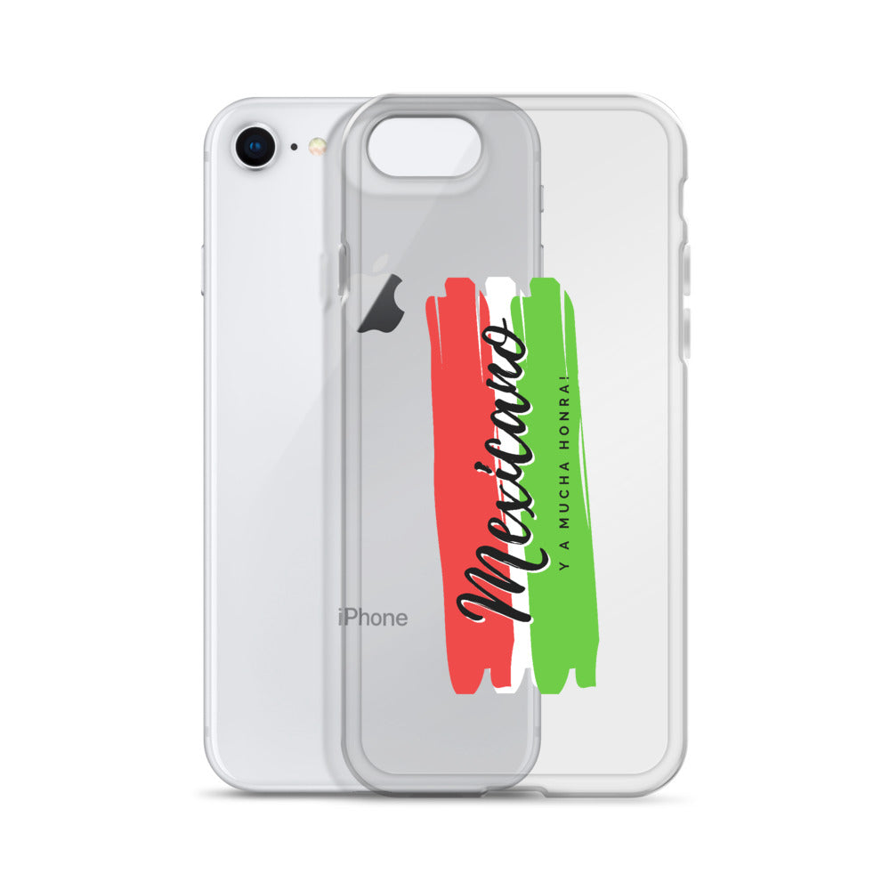 "Mexicano y a Mucha Honra!" iPhone Case