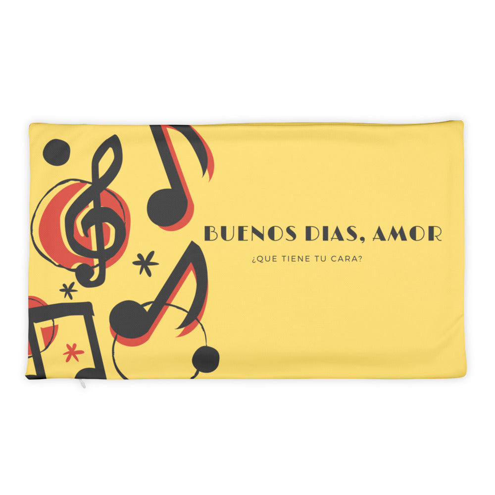 Buenos Dias Amor Pillow Case