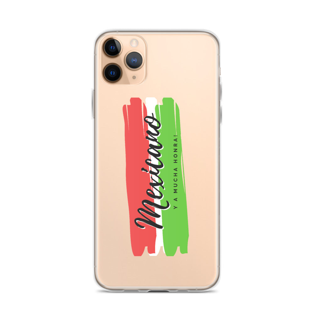 "Mexicano y a Mucha Honra!" iPhone Case