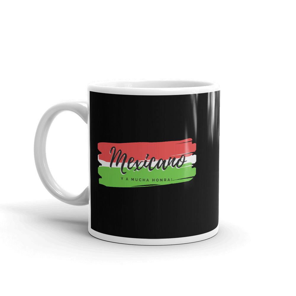 "Mexicano y a Mucha Honra" Coffee Mug