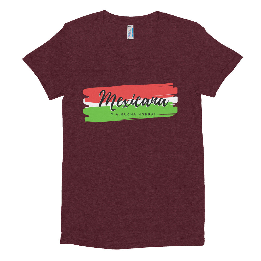 "Mexicana y a Mucha Honra!" Women's Crew Neck T-shirt