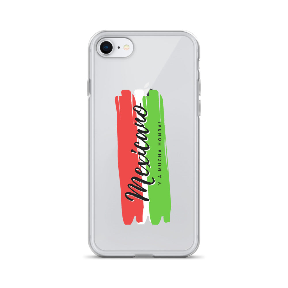 "Mexicano y a Mucha Honra!" iPhone Case