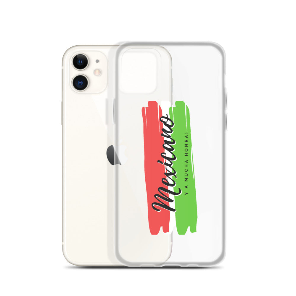 "Mexicano y a Mucha Honra!" iPhone Case