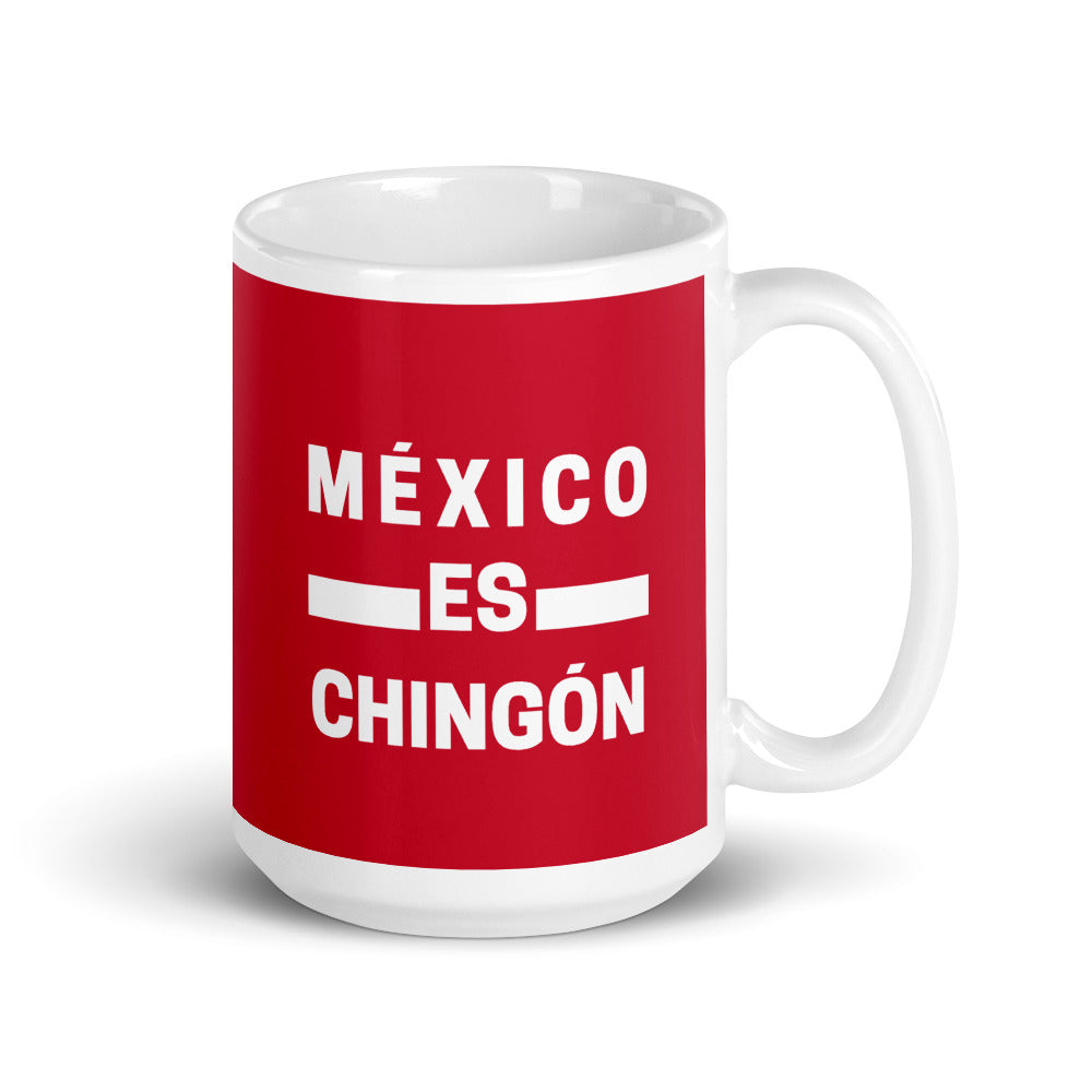 Mexico es Chingón Mug