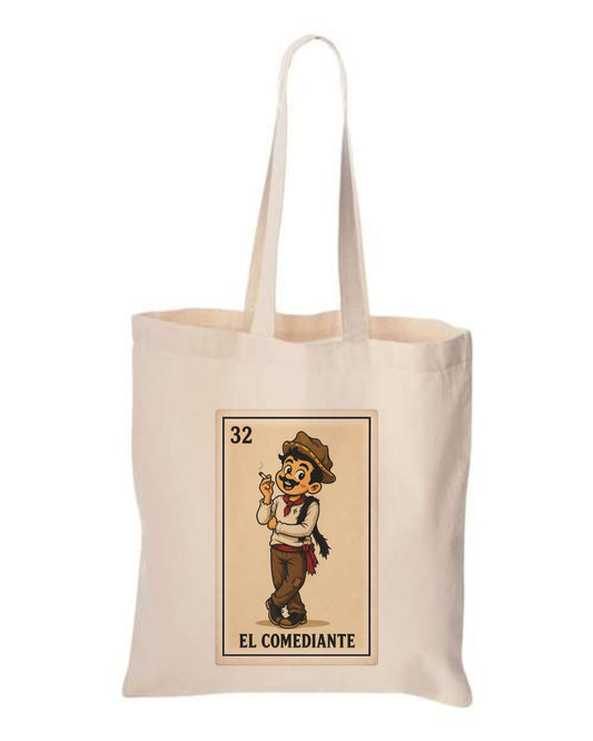 El Comediante Loteria Tote Bag