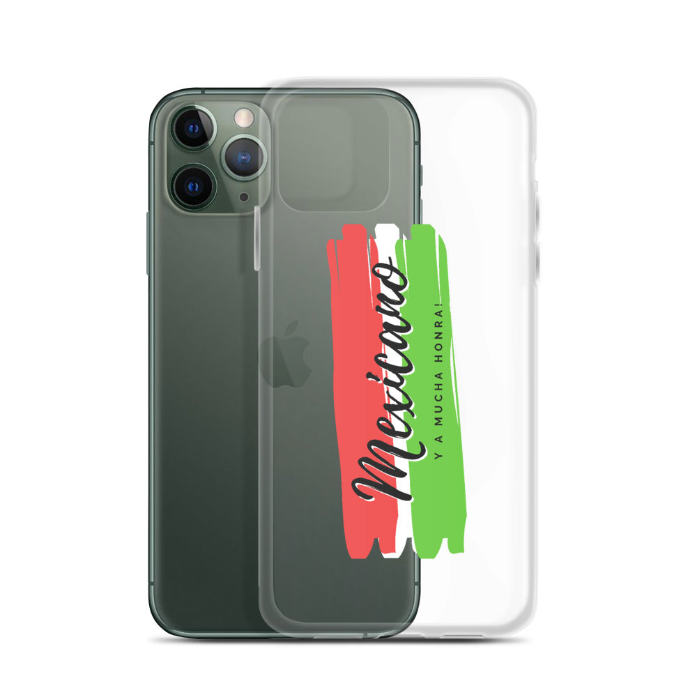 "Mexicano y a Mucha Honra!" iPhone Case