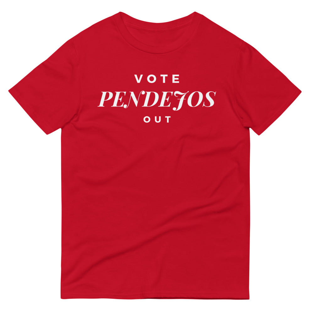 Vote Pendejos Out Short-Sleeve T-Shirt