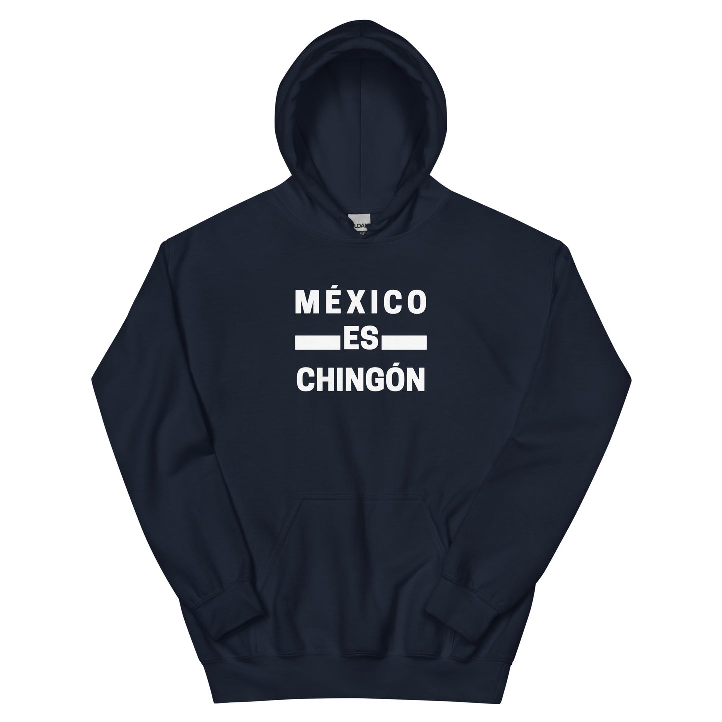 Mexico Es Chingón Unisex Hoodie